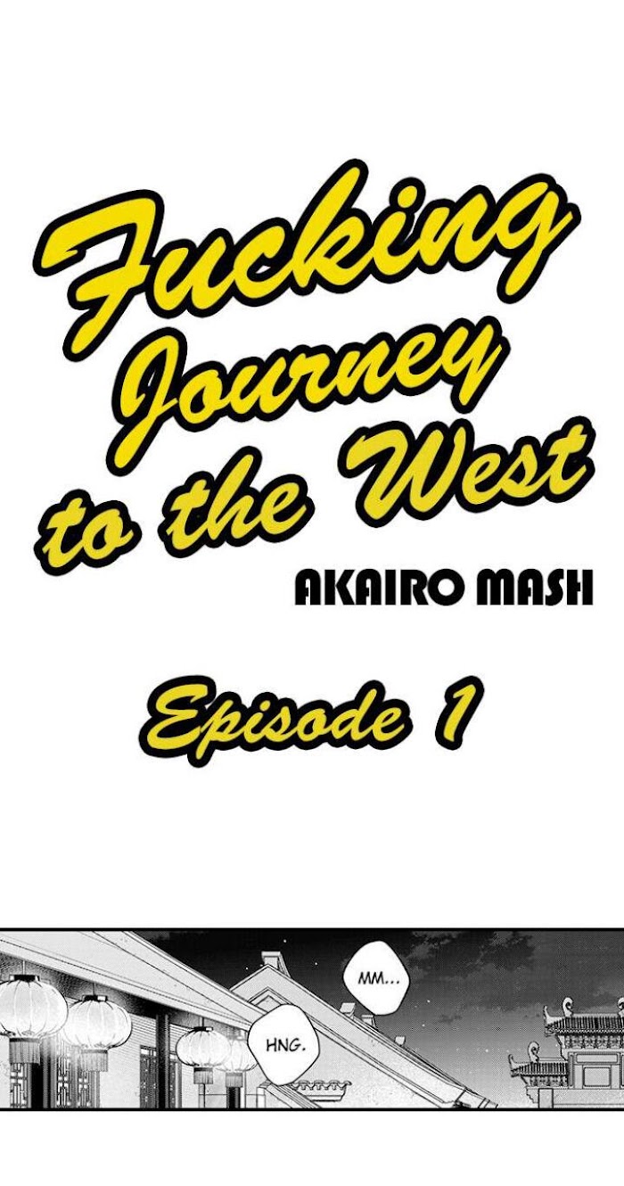 Fucking Journey To The West - Chapter 1