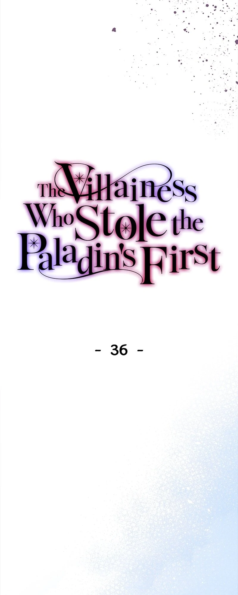 The Villainess Who Stole the Paladin's First - Chapter 36