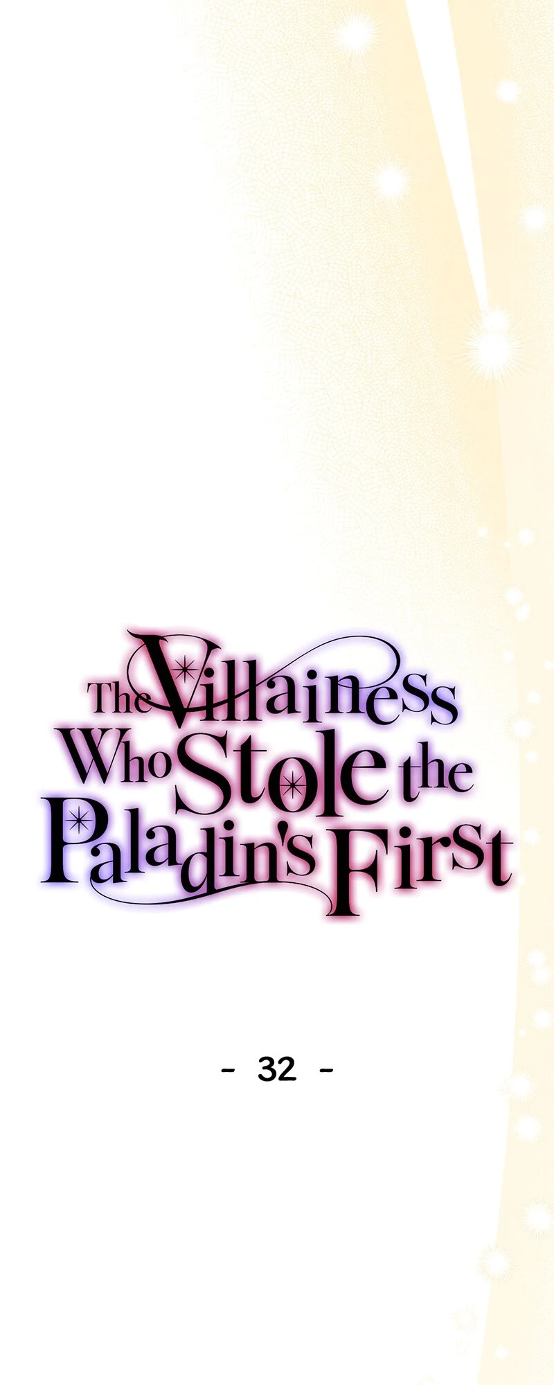 The Villainess Who Stole the Paladin's First - Chapter 32