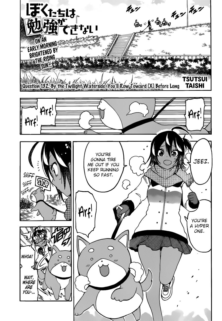 Bokutachi Wa Benkyou Ga Dekinai - Chapter 132: By The Twilight Waterside, You Ll Row Toward [X] Before Long