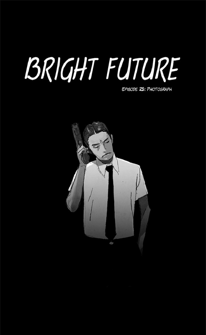 Bright Future - Chapter 25: Photograph