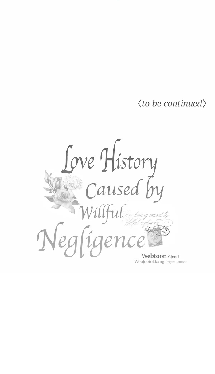 Love History Caused By Willful Negligence - Vol.1 Chapter 25