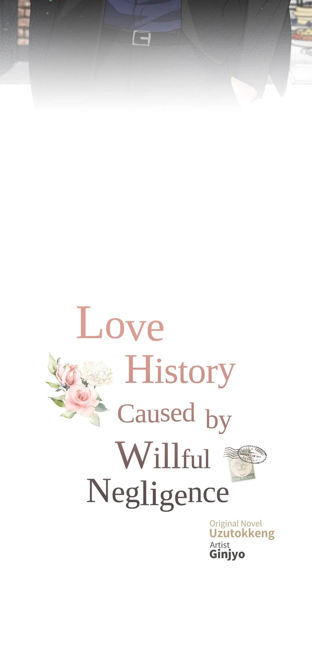 Love History Caused By Willful Negligence - Season 1  Chapter 43