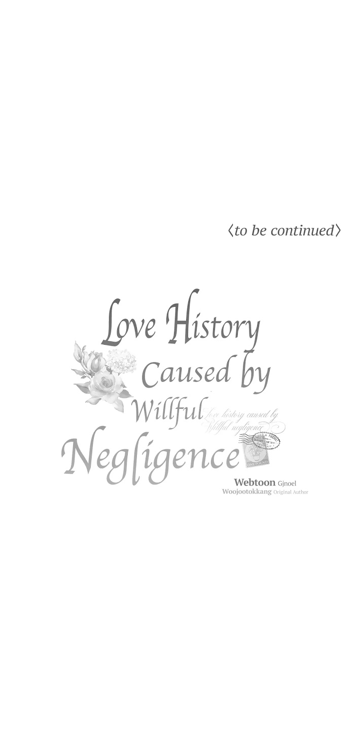 Love History Caused By Willful Negligence - Vol.1 Chapter 24