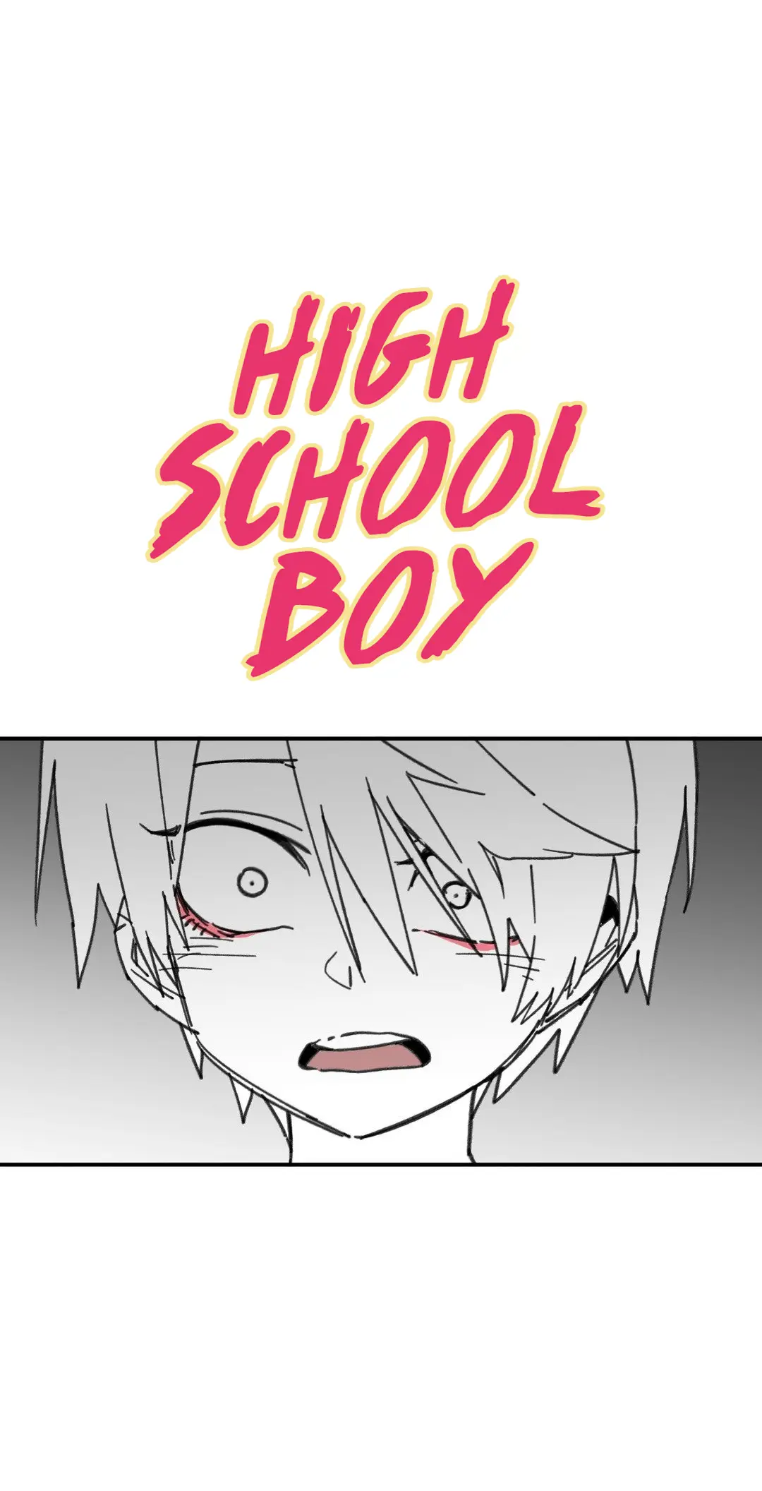 High School Boy - Chapter 53: I'll Do Whatever I Want