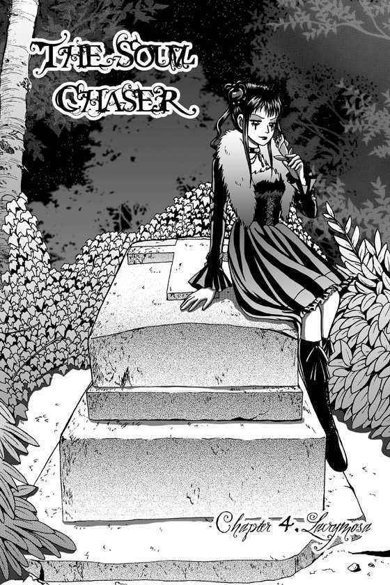 The Soul Chaser - Vol.1 Chapter 4 : Lacrymosa