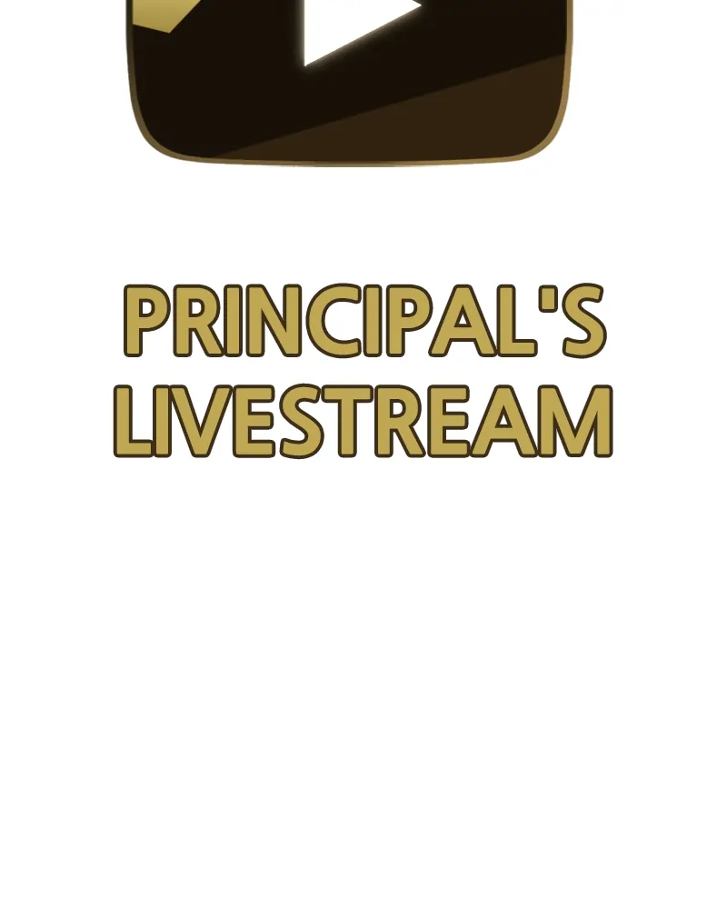 Principal's Livestream - Chapter 44