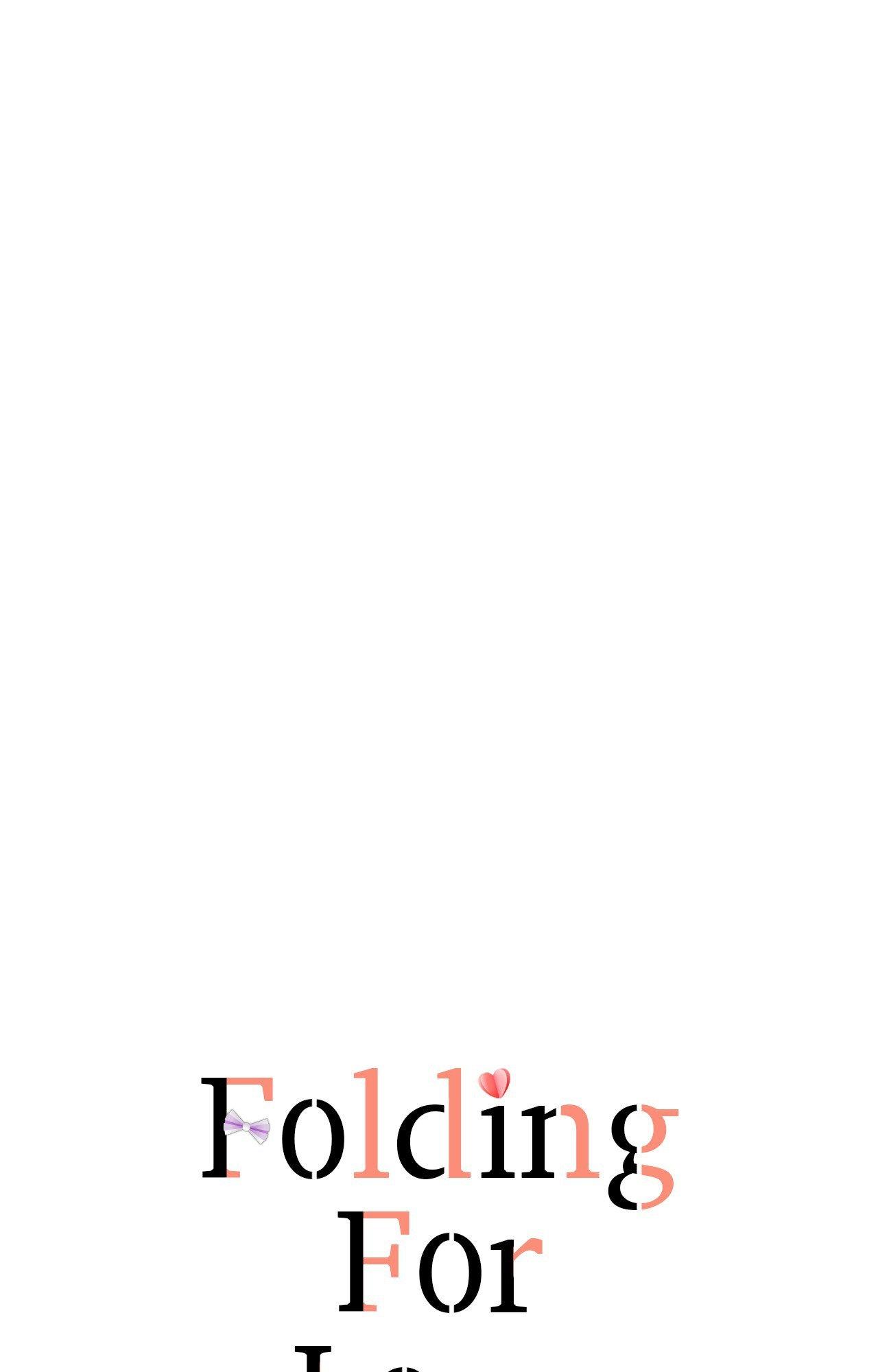 Folding For Love - Chapter 7