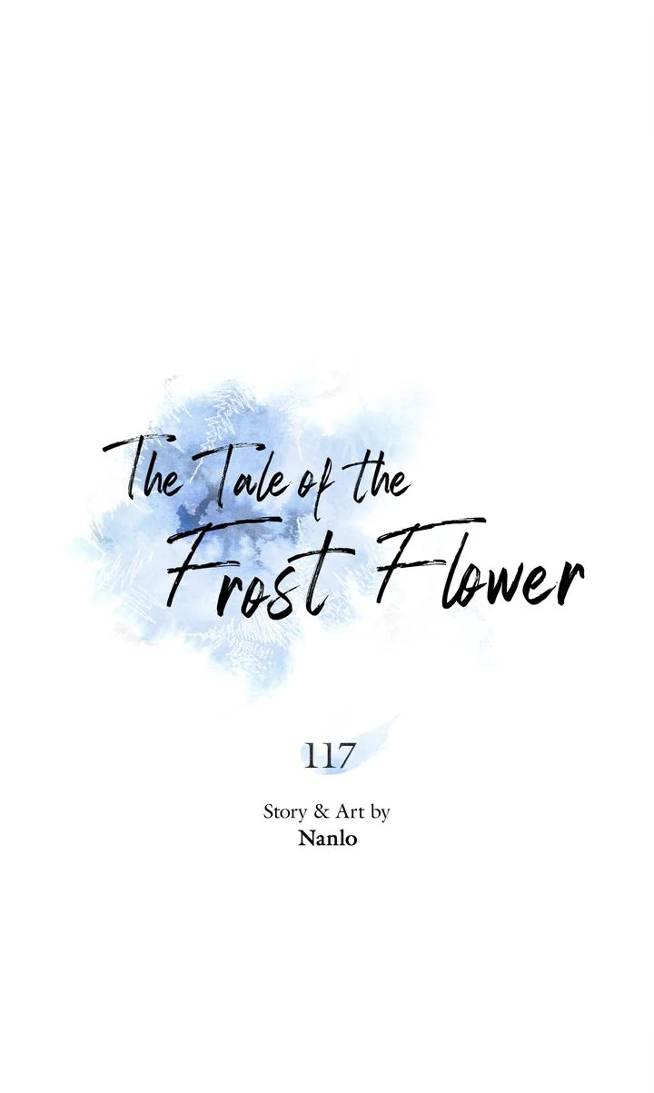 The Tale Of The Frost Flower - Chapter 117