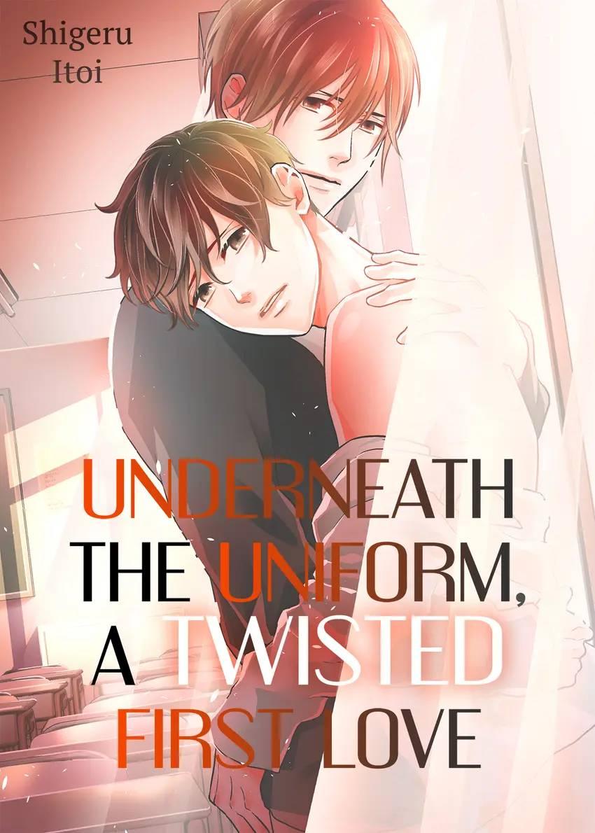 Underneath The Uniform: A Twisted First Love - Chapter 2