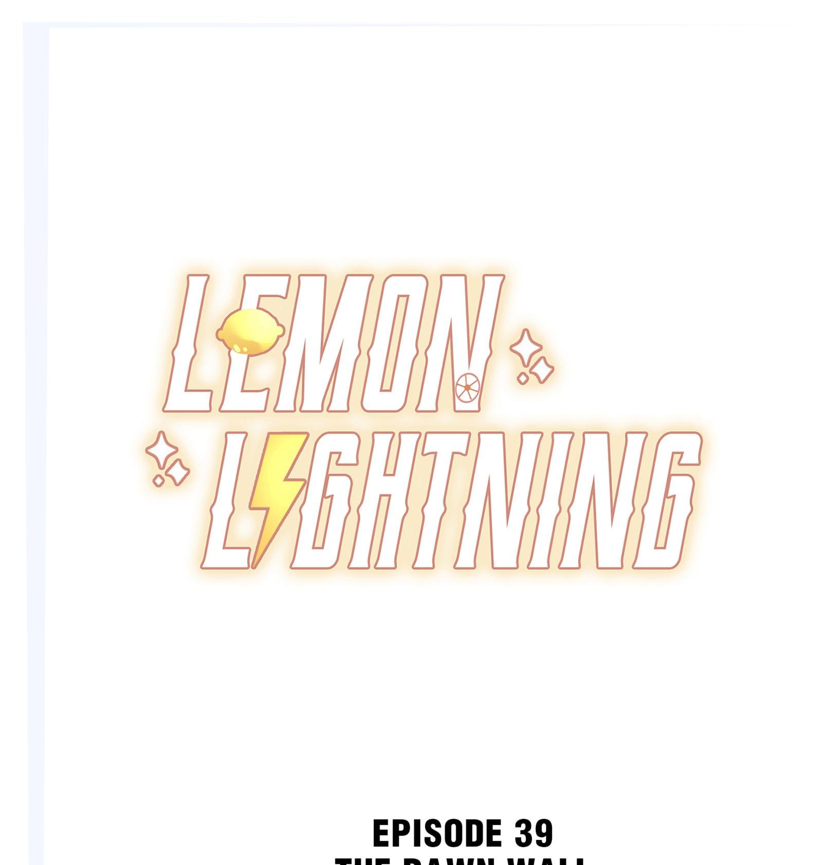 Lemon Lightning - Chapter 40: The Dawn Wall