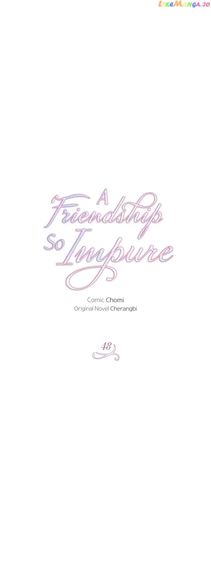 The Impure Type Of Friendship - Chapter 48