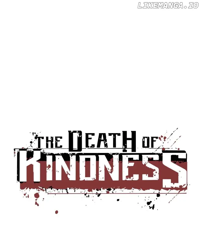 The Death Of Kindness - Chapter 15