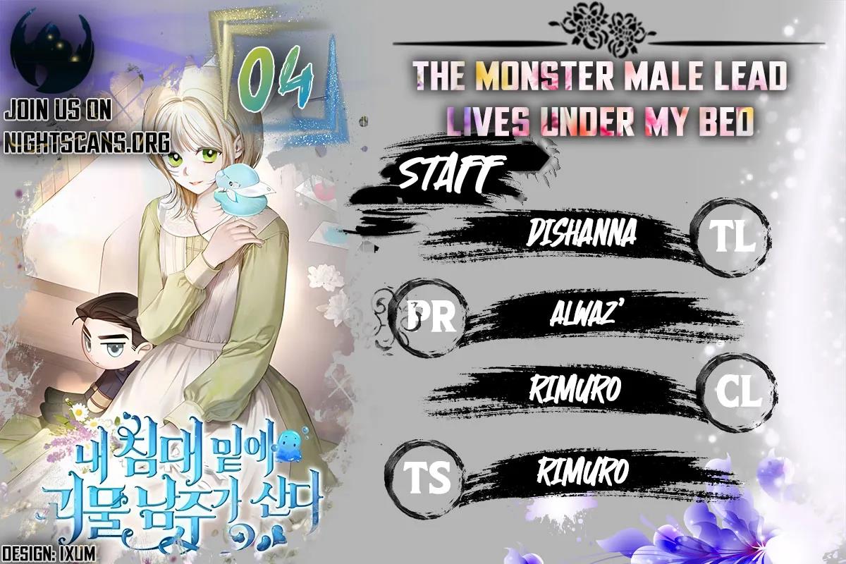 The Male Lead Monster Lives Under My Bed - Chapter 4