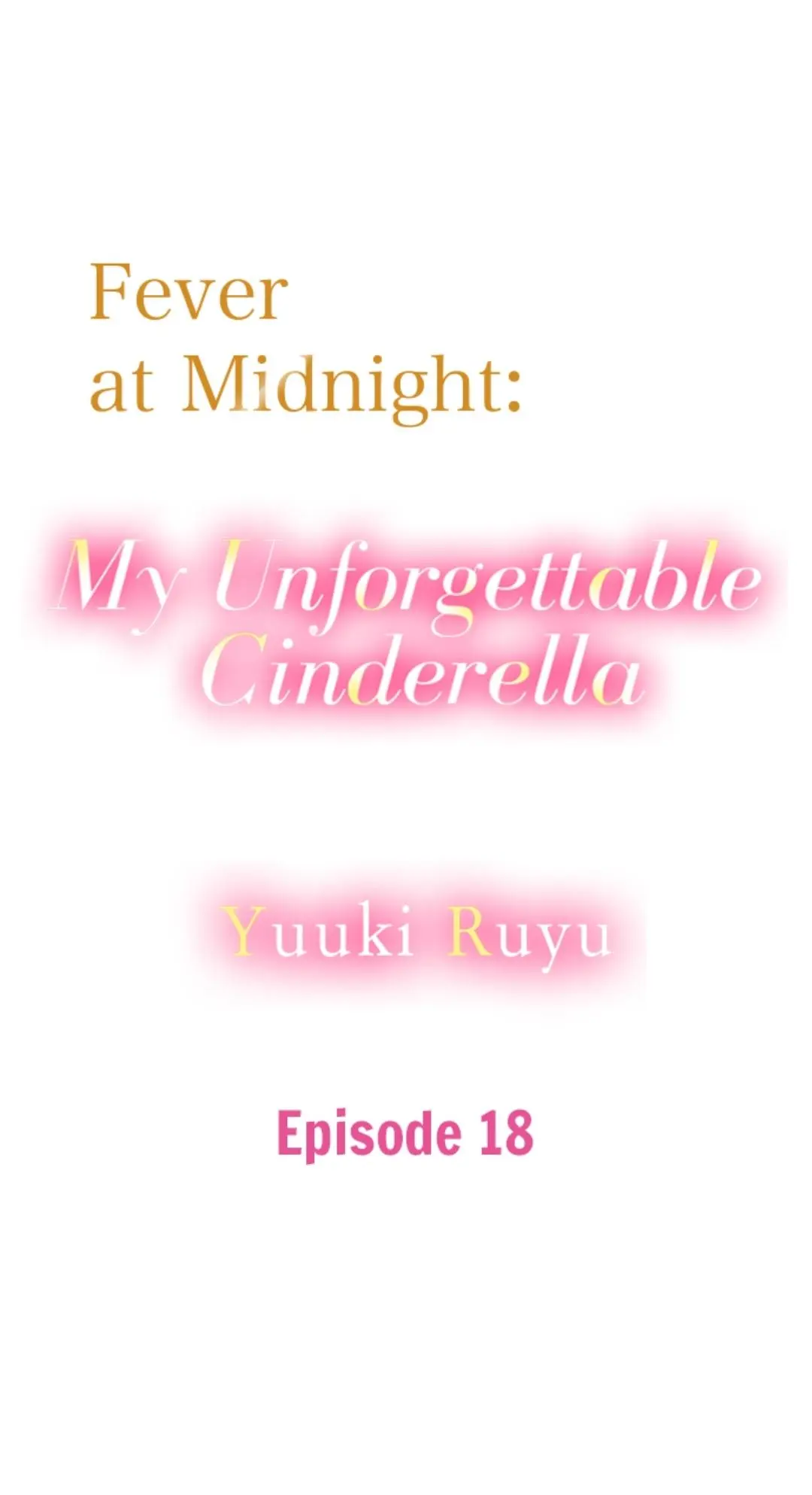 Fever At Midnight: My Unforgettable Cinderella - Chapter 18