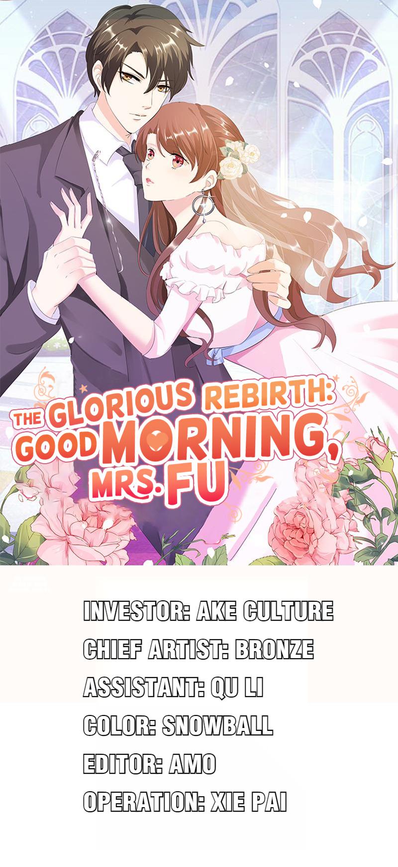 The Glorious Rebirth: Good Morning, Mrs. Fu - Chapter 2: She Lied To Me!