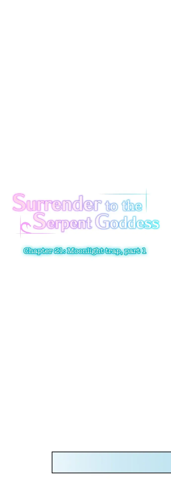 Surrender To The Serpent Goddess - Chapter 21