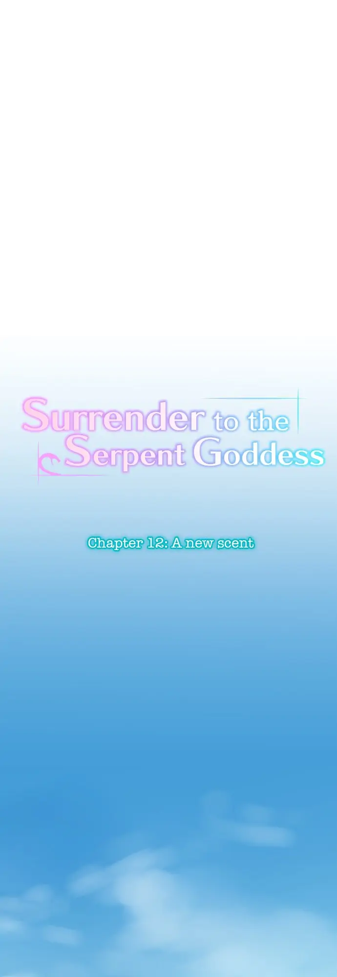 Surrender To The Serpent Goddess - Chapter 12