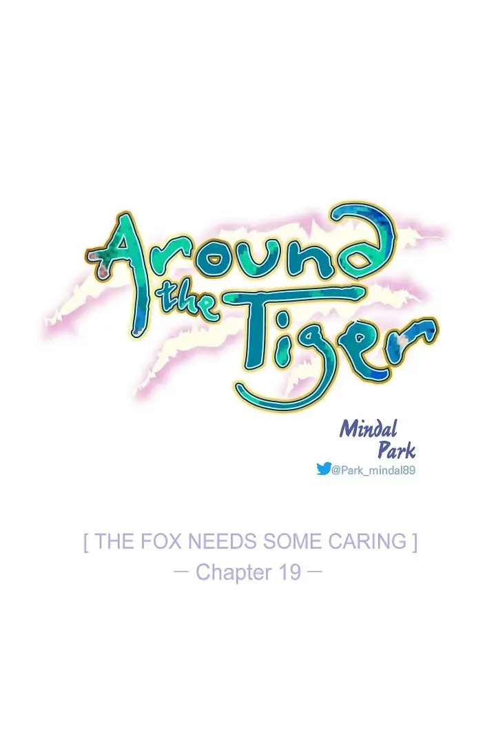 Around The Tiger - Chapter 19