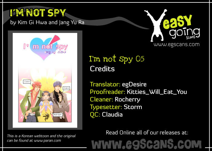 I'm Not Spy - Chapter 5 : Anyway...change..