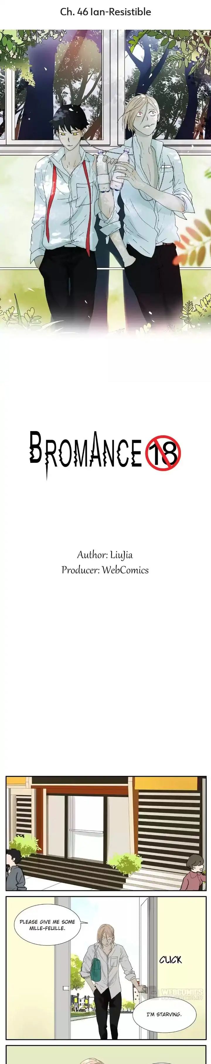 Bromance - Chapter 46: Ian-Resistible