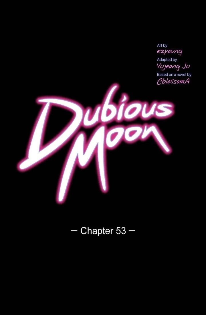 Dubious Moon - Chapter 53