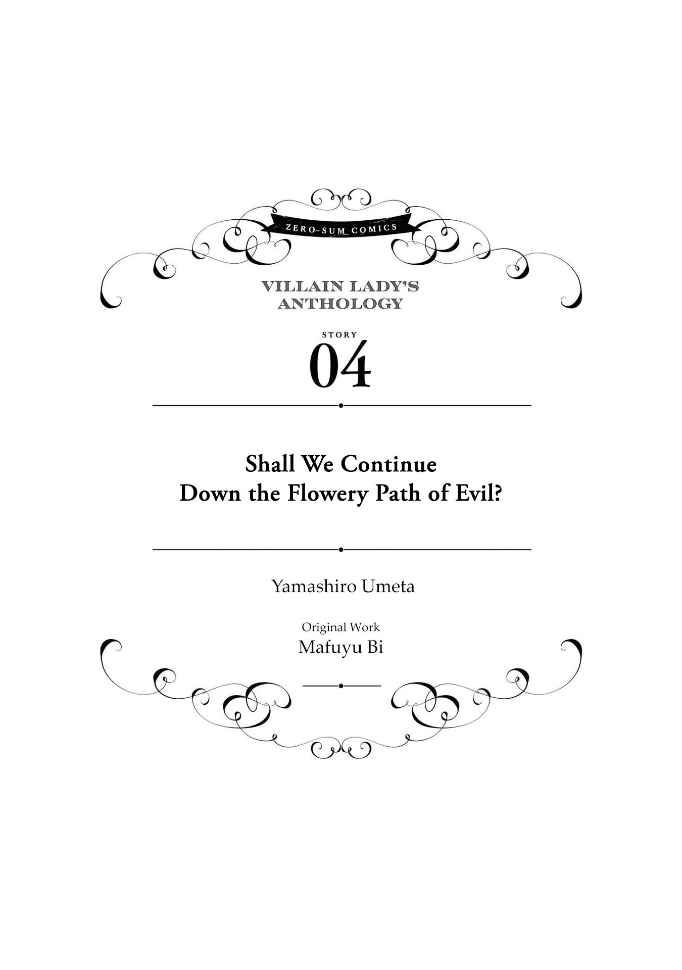 Though I May Be A Villainess, I'll Show You I Can Obtain Happiness! - Vol.3 Chapter 4: Shall We Continue Down The Flowery Path Of Evil?