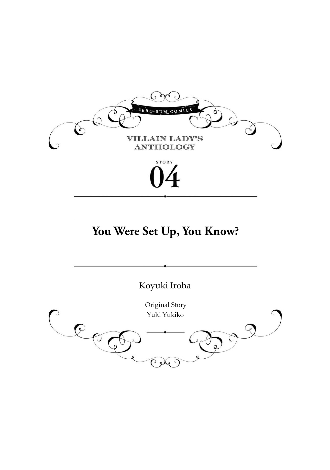 Though I May Be A Villainess, I'll Show You I Can Obtain Happiness! - Vol.2 Chapter 4: You Were Set Up, You Know?