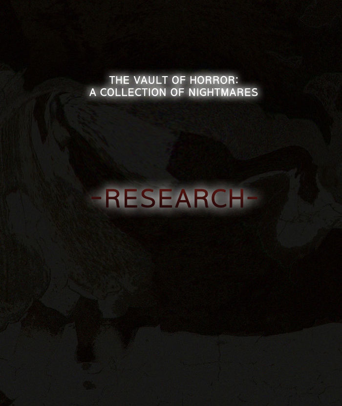 The Vault Of Horror: A Collection Of Nightmares - Chapter 1 : Research