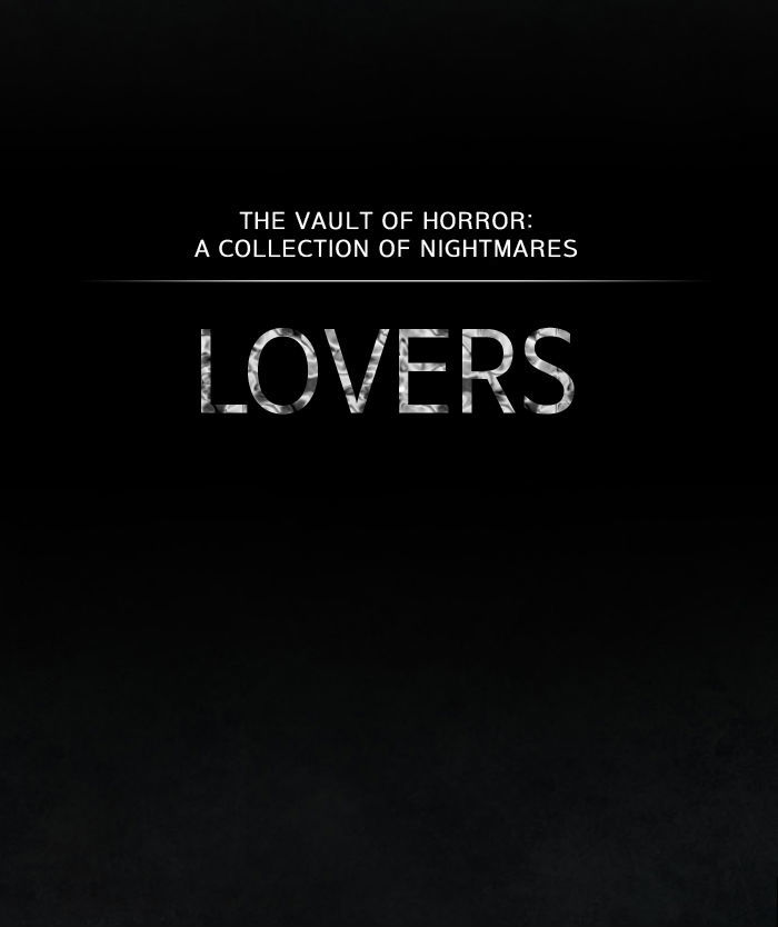 The Vault Of Horror: A Collection Of Nightmares - Chapter 2 : Lovers