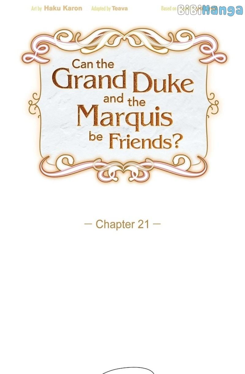 There's No Friendship Between The Grand Duke And The Marquis - Chapter 21