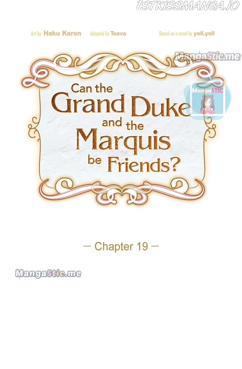 There's No Friendship Between The Grand Duke And The Marquis - Chapter 19