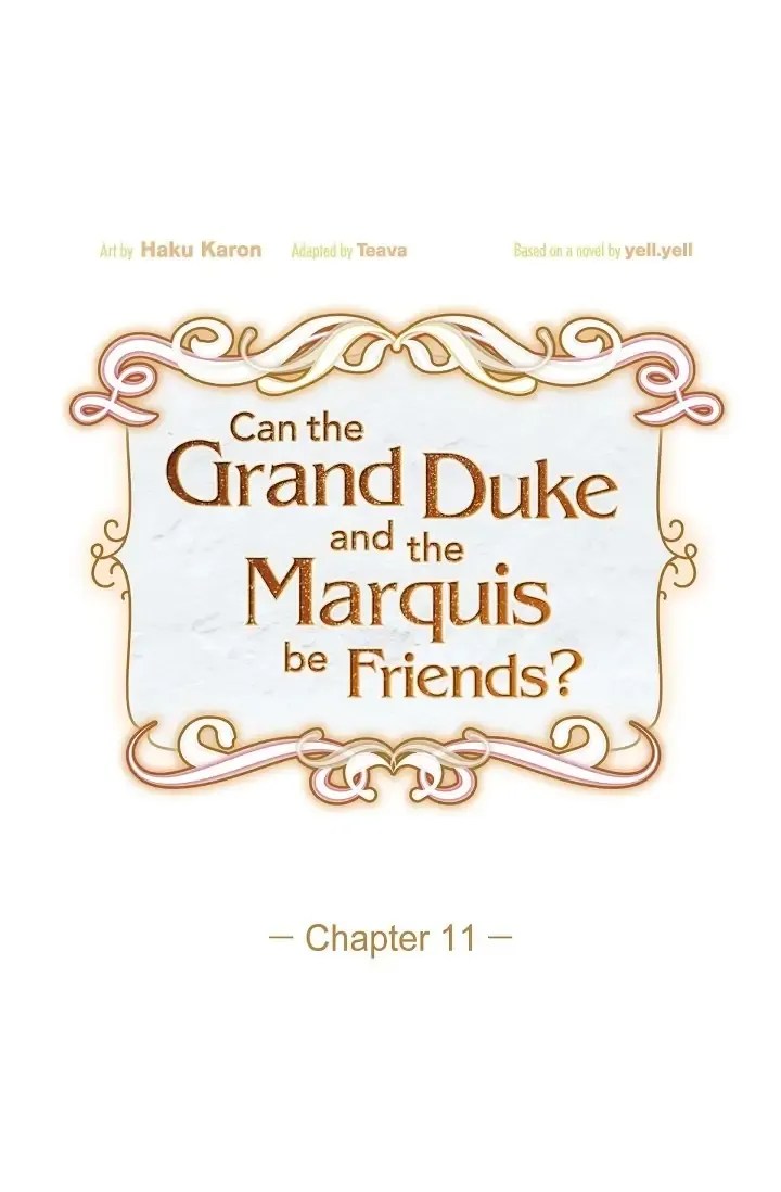 There's No Friendship Between The Grand Duke And The Marquis - Chapter 11