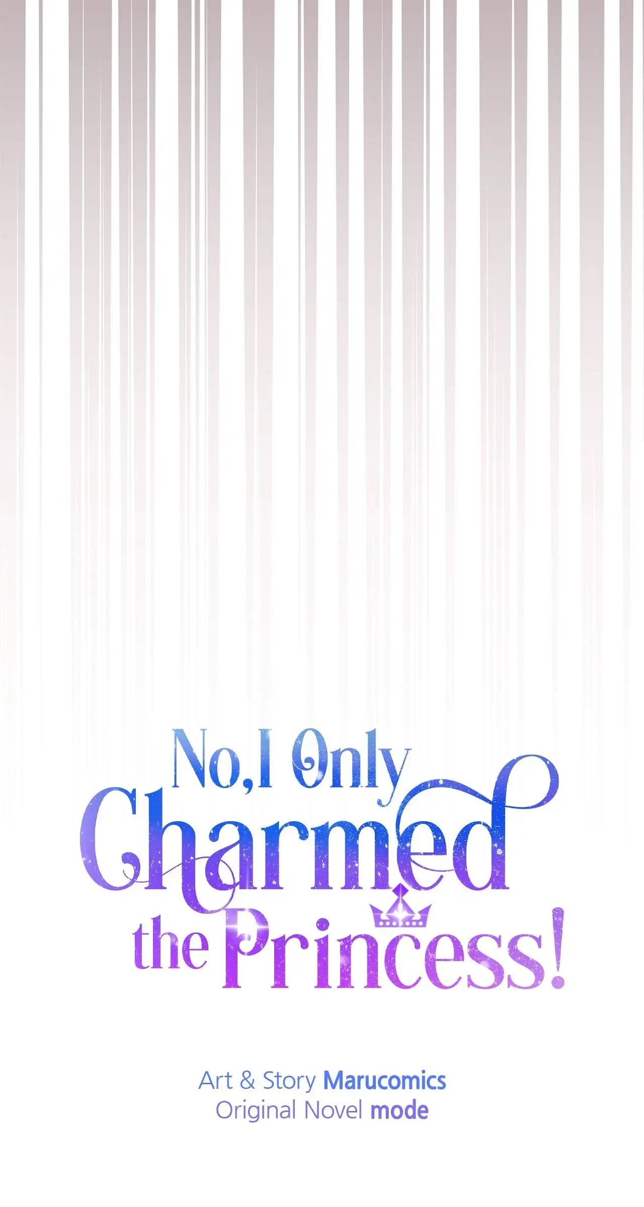 No, I Only Charmed The Princess! - Chapter 45