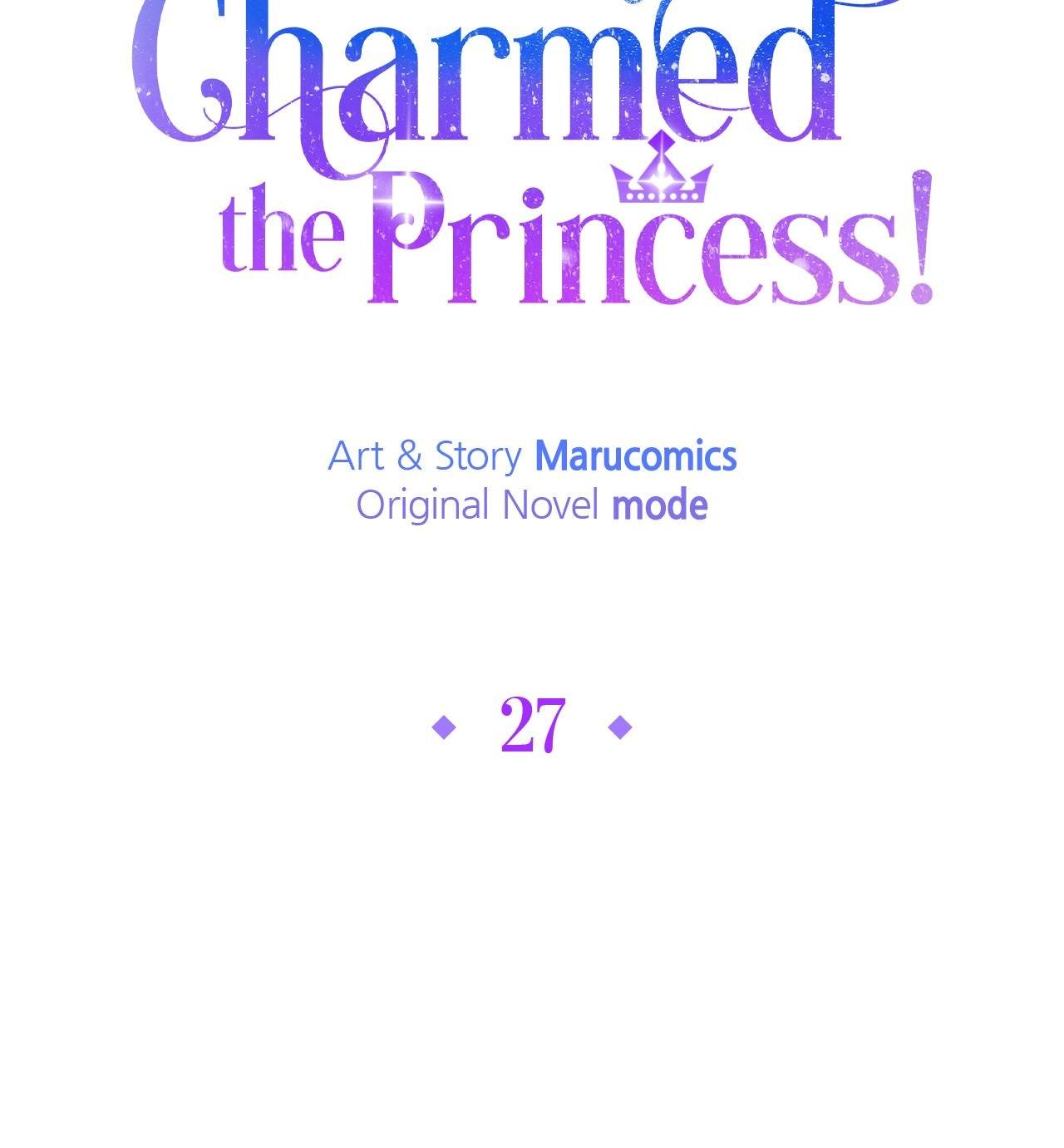 No, I Only Charmed The Princess! - Chapter 27