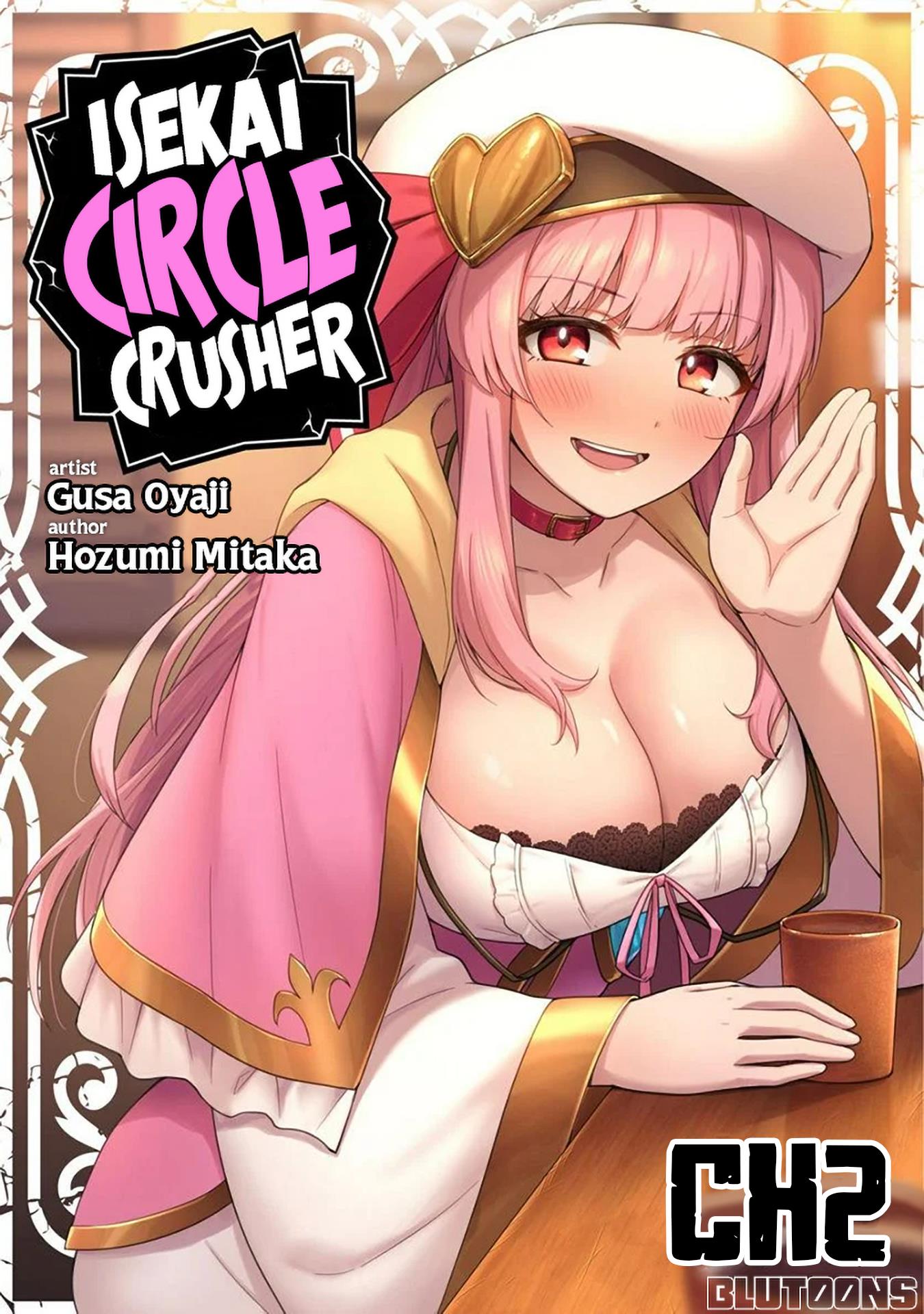 The White Mage Who Joined My Party Is A Circle Crusher, So My Isekai Life Is At Risk Of Collapsing Once Again - Chapter 2