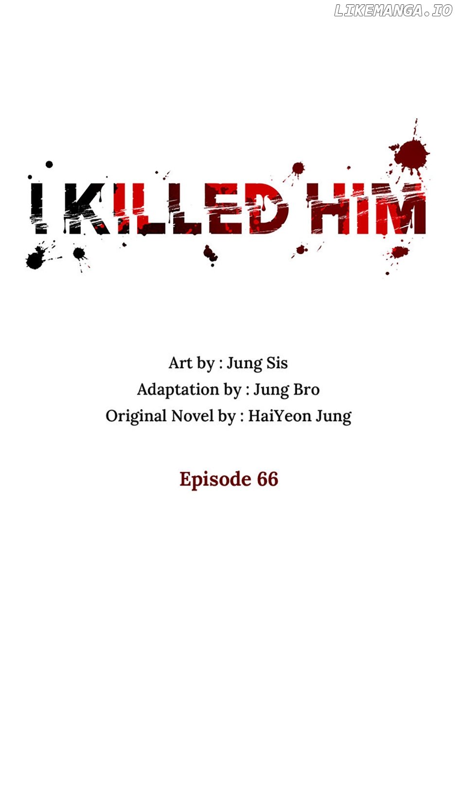 I Killed Him - Chapter 66