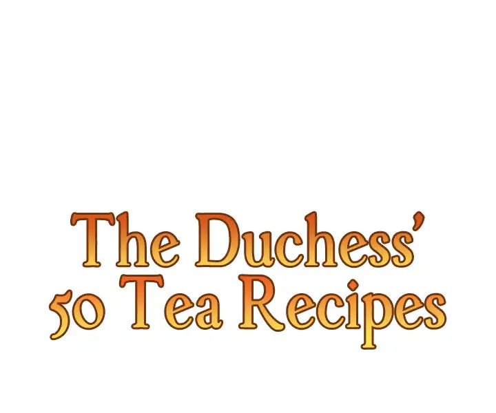 The Duchess' 50 Tea Recipes - Chapter 3