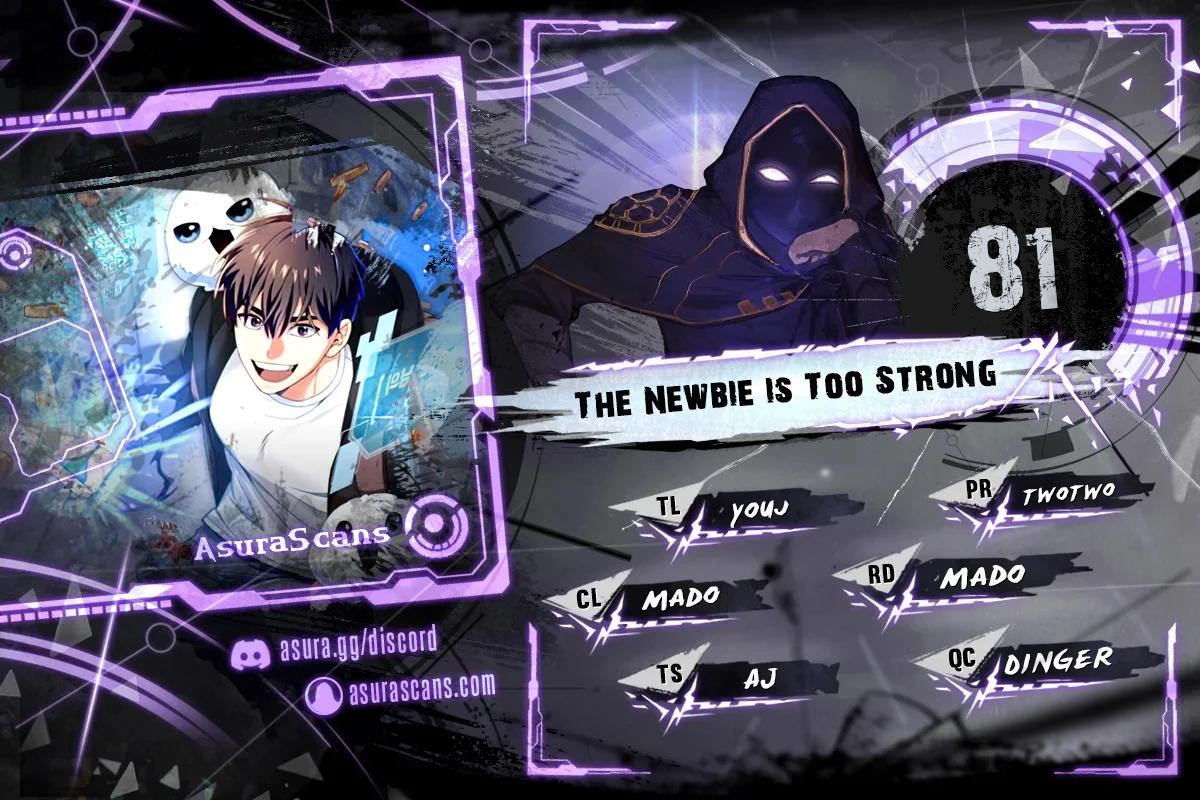 The Newbie Is Too Strong - Chapter 81