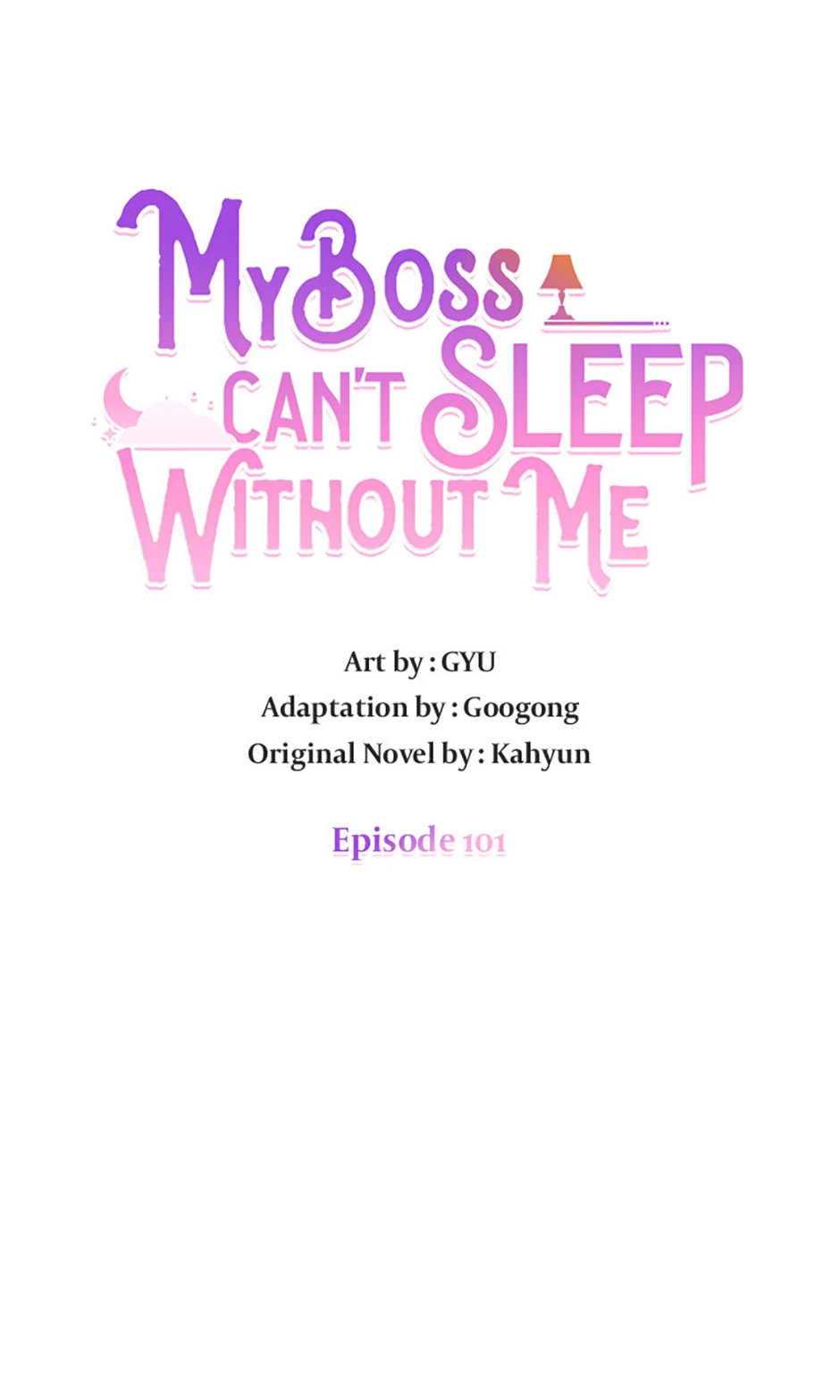 My Boss Can’t Sleep Without Me - Chapter 101