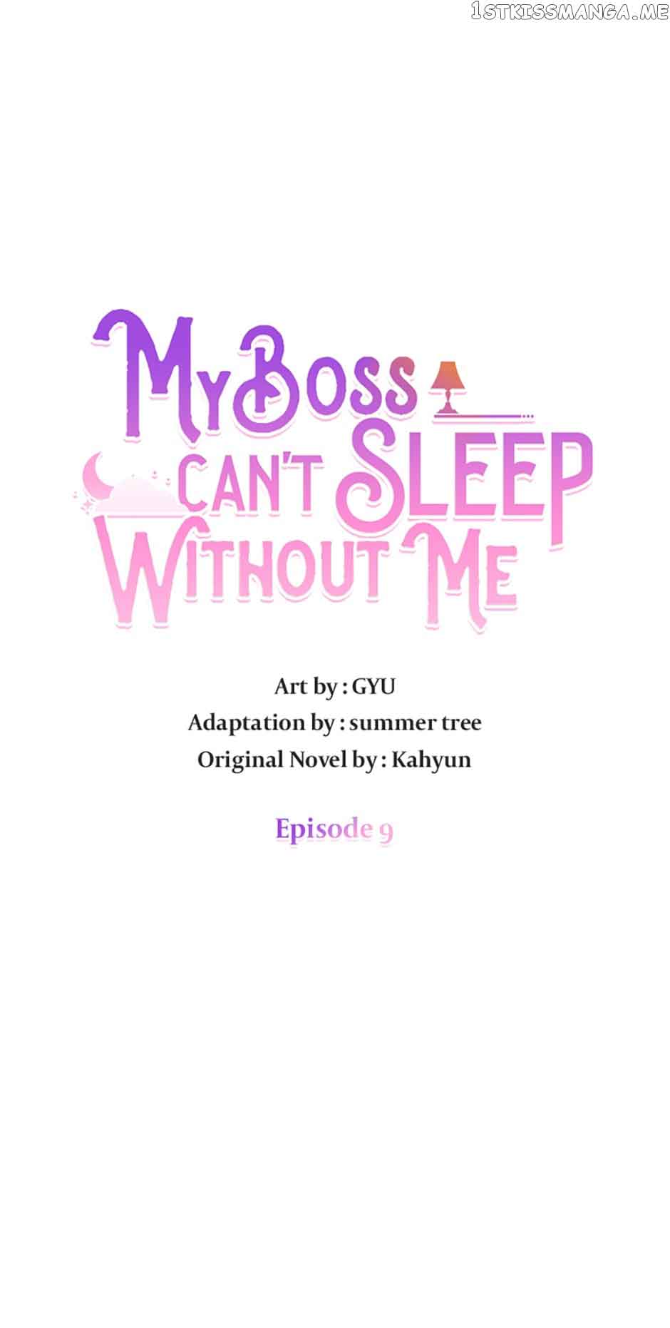 My Boss Can’t Sleep Without Me - Chapter 9