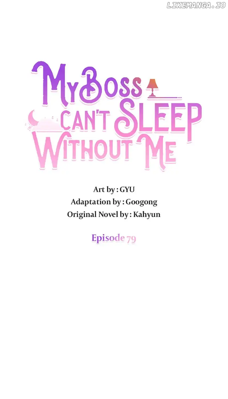 My Boss Can’t Sleep Without Me - Chapter 79