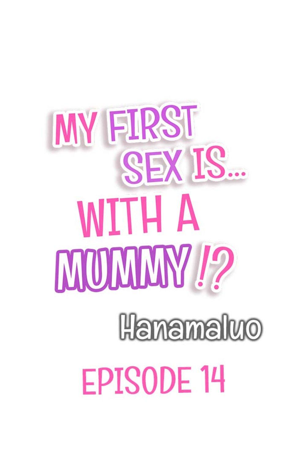 My First Sex Is ...With A Mummy!? - Chapter 14