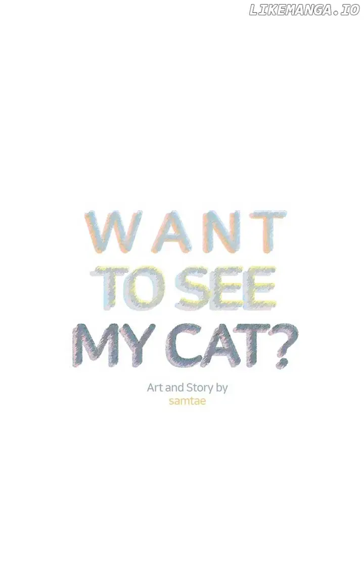 Want To See My Cat? - Chapter 43