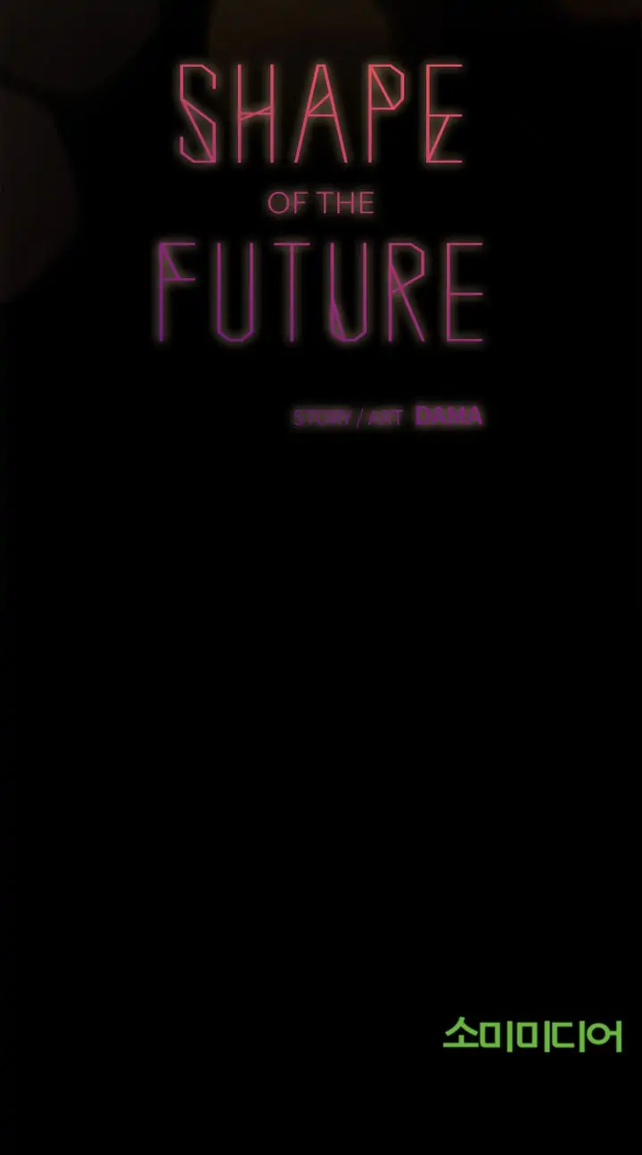 Shape Of The Future - Chapter 16