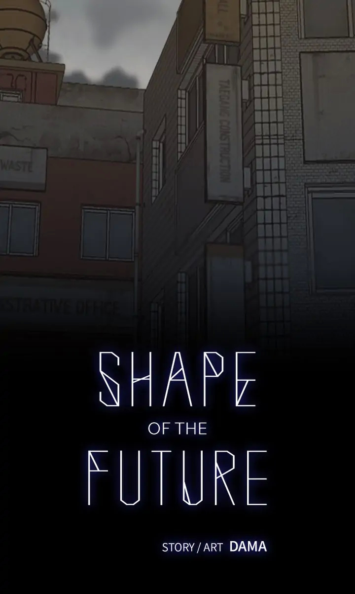 Shape Of The Future - Chapter 38