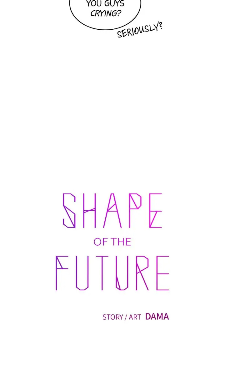 Shape Of The Future - Chapter 32