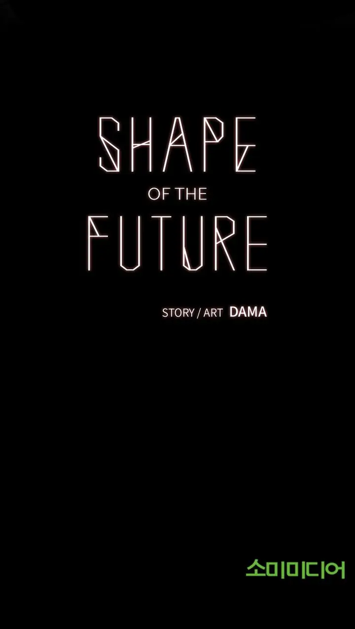 Shape Of The Future - Chapter 7