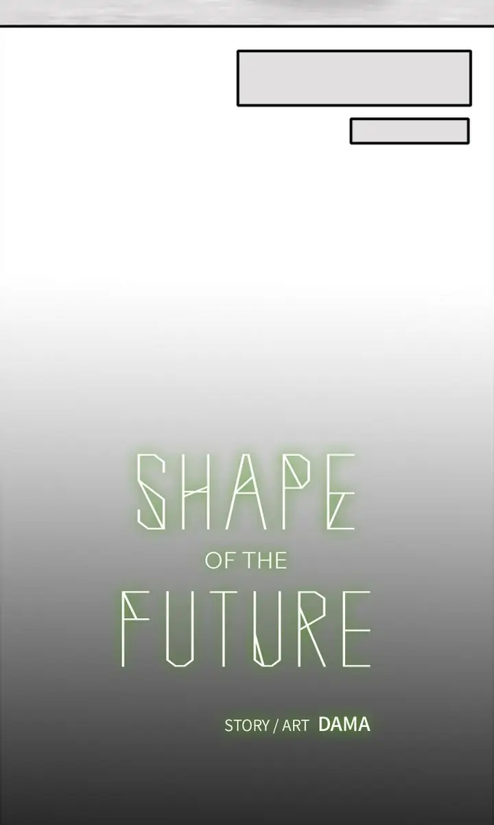 Shape Of The Future - Chapter 30