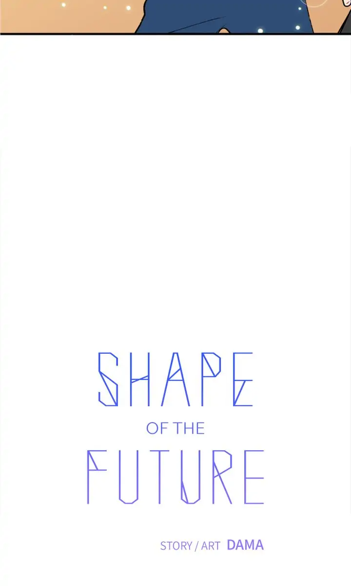 Shape Of The Future - Chapter 9